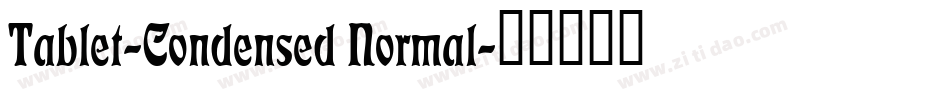 Tablet-Condensed Normal字体转换